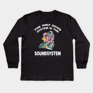 Zombie DJ The Only Good System Is A Soundsystem Kids Long Sleeve T-Shirt